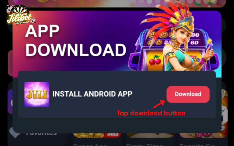 How to Download Jilibet APP 6 tap-download-button