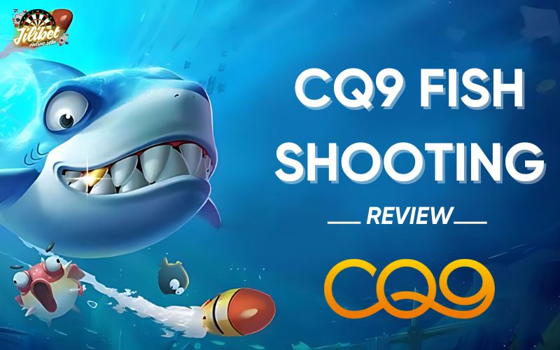 cq9-fish-shooting-reviewed-by-jilibet