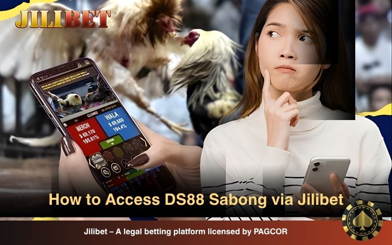 Easy access to DS88 Sabong on Jilibet