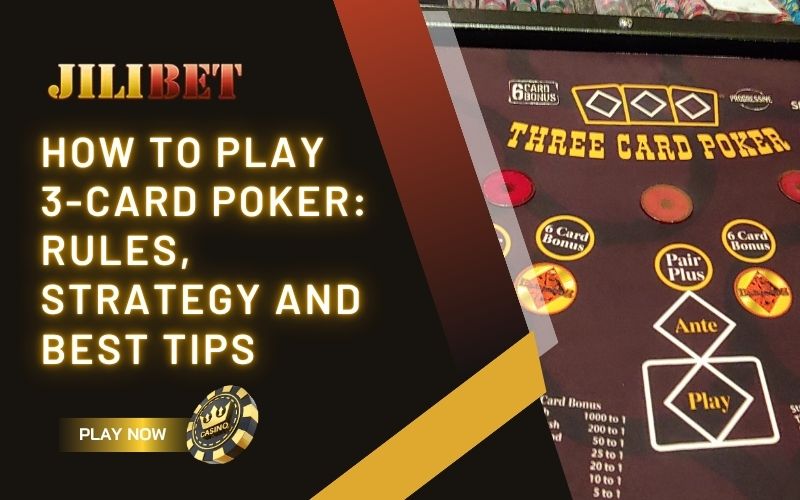 How to Play 3-Card Poker: Full Guide for Beginners 1 How to play 3-card poker