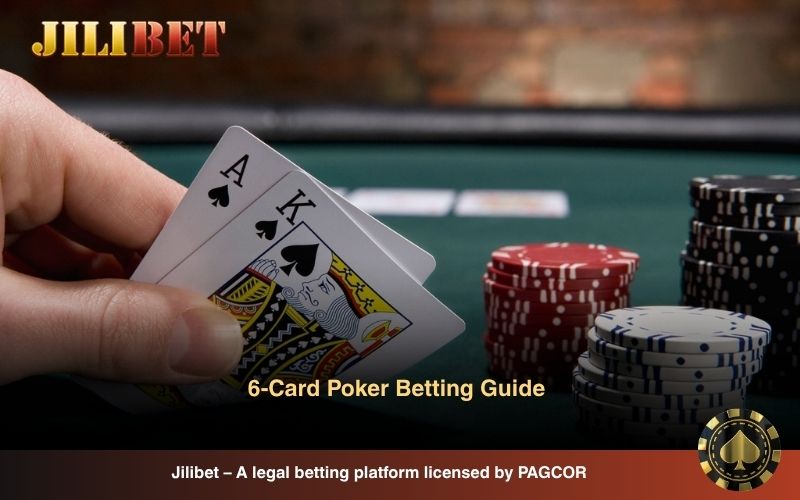 How to Play 6-Card Poker for Beginners: Rules and Tips 6 Understanding betting in how to play 6-card poker