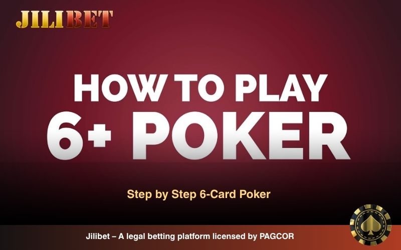 How to Play 6-Card Poker for Beginners: Rules and Tips 3 How to play 6-card poker step by step for beginners